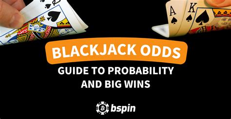 blackjack odds|Ultimate Guide to Blackjack Odds and Probabilities .